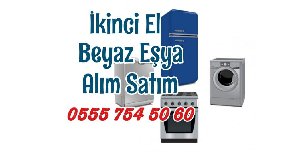 İkinci El Beyaz Eşya Alım Satım 5