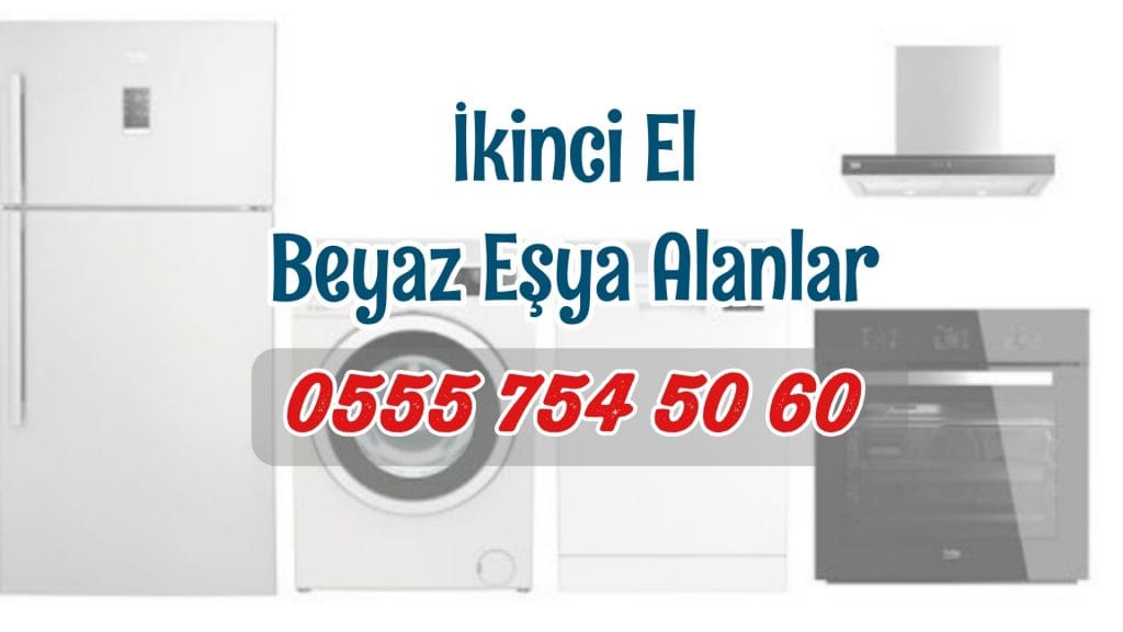 İkinci El Beyaz Eşya Alanlar 3